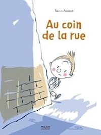 Yann Autret - Au coin de la rue