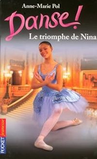 Anne Marie Pol - Le Triomphe de Nina