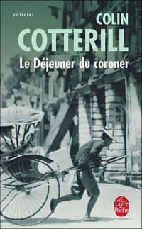 Colin Cotterill - Le Déjeuner du coroner