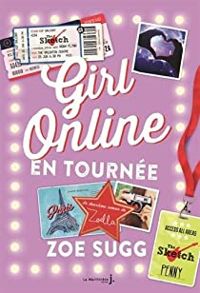 Zoe Sugg - Girl Online en tournée. Girl Online