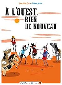 Couverture du livre A l'Ouest, rien de nouveau - Fabienne Brunner