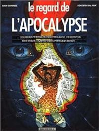 Roberto Dal Pra - Le regard de l'apocalypse