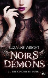 Suzanne Wright - Des cendres en enfer