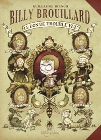 Bianco-g - Le Don de trouble-vue