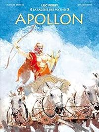 Couverture du livre La sagesse des mythes : Apollon - Clotilde Bruneau