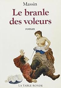 Couverture du livre Le branle des voleurs - Massin 