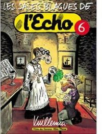 Couverture du livre Les Sales Blagues de l'Echo - Philippe Vuillemin