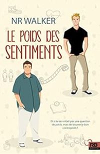 Nr Walker - Le poids des sentiments