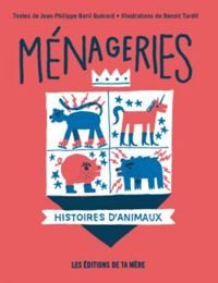 Couverture du livre Ménageries - Jean Philippe Baril Guerard