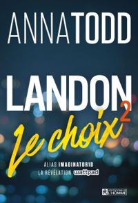 Anna Todd - Le choix