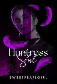 Couverture du livre Huntress soul - Sweet Pearl Girl