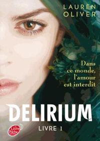 Couverture du livre Delirium - Lauren Oliver