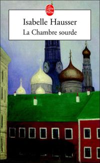 Isabelle Hausser - La chambre sourde