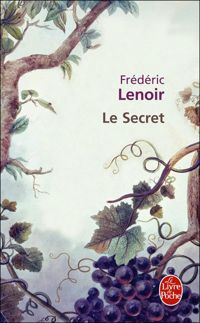 Couverture du livre Le Secret - Frederic Lenoir