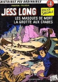 Couverture du livre Les masques de mort - La grotte aux crabes - Maurice Tillieux - Arthur Piroton