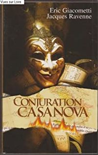 Eric Giacometti - Jacques Ravenne - CONJURATION CASANOVA