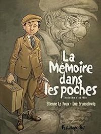 Couverture du livre La mémoire dans les poches - Luc Brunschwig - Tienne Le Roux