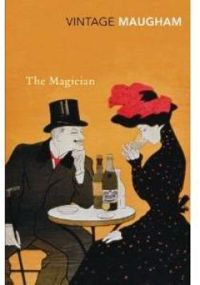 William Somerset Maugham - The Magician