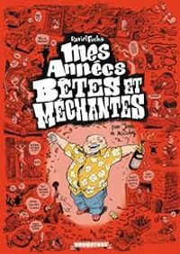 Couverture du livre Mes années bêtes et méchantes - Nicoby  - Joub 