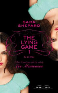 Couverture du livre Tu es moi - Sara Shepard