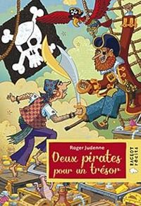 Couverture du livre Deux pirates pour un trésor - Roger Judenne