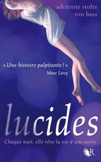 Couverture du livre Lucides - Ron Bass - Adrienne Stoltz