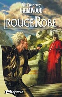 Jon Courtenay Grimwood - RougeRobe