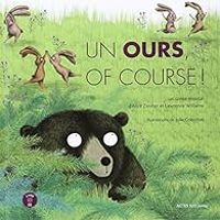 Alice Zeniter - Un ours, of course !