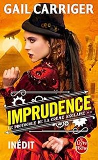 Gail Carriger - Imprudence