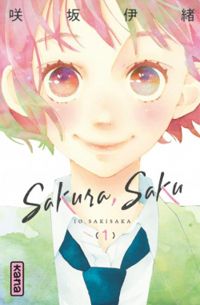 Couverture du livre Sakura, Saku - Io Sakisaka