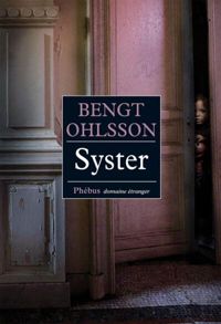 Bengt Ohlsson - Syster