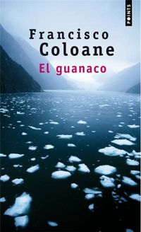 Francisco Coloane - El Guanaco