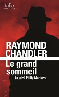 Couverture du livre Le Grand Sommeil - Raymond Chandler