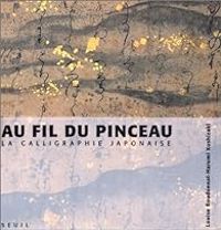 Louise Boudonnat - Harumi Kushizaki - Au fil du pinceau