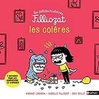 Couverture du livre Les petites histoires Filliozat : Les colères - Isabelle Filliozat - Virginie Limousin