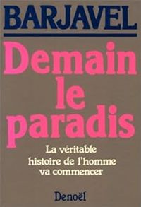 Couverture du livre Demain le Paradis - Rene Barjavel