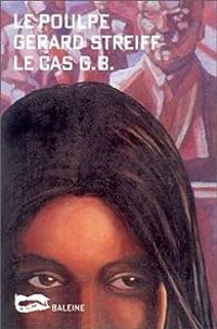 Couverture du livre Le Cas G.B. - Gerard Streiff