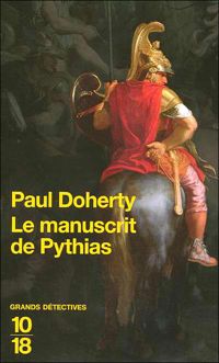 Paul Doherty - Le manuscrit de Pythias 