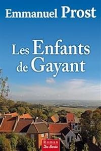 Emmanuel Prost - Les enfants de Gayant