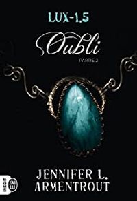 Couverture du livre Oubli II - Jennifer L Armentrout