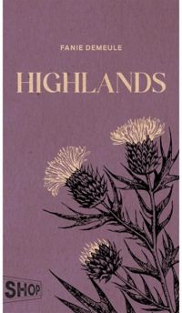 Couverture du livre Highlands - Fanie Demeule