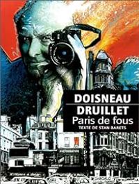 Couverture du livre Paris de fous - Robert Doisneau