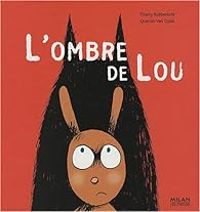 Couverture du livre L'ombre de Lou - Thierry Robberecht