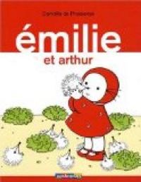 Couverture du livre Émilie et Arthur - Domitille De Pressense