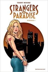 Terry Moore - Strangers in paradise - Intégrale