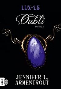 Couverture du livre Oubli III - Jennifer L Armentrout