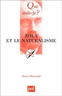 Couverture du livre Zola et Le naturalisme - Henri Mitterand