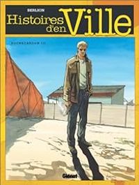 Couverture du livre Histoires d'en ville, Rochecardon 3 - Olivier Berlion