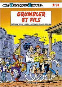 Couverture du livre Grumbler et fils - Raoul Cauvin - Willy Lambil