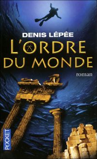 Denis Lepee - ORDRE DU MONDE